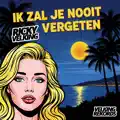 Ik Zal Je Nooit Vergeten