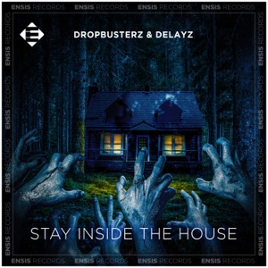 Stay Inside The House - Single