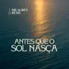 Milagres Reais - Antes Que o Sol Nasça