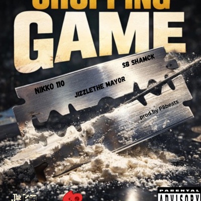 Choppin Game (feat. Nikko 110, Jizzle The Mayor & SB Shmack) - Single