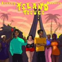 Island issues (feat. Donniie) - Single - Kreezy