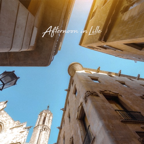 Afternoon in Lille - Single