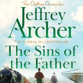 The Sins of the Father: The Clifton Chronicles 2