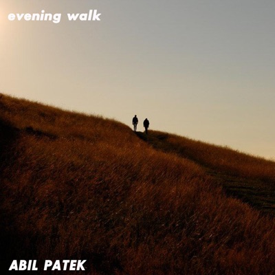 ABIL PATEK - evening walk