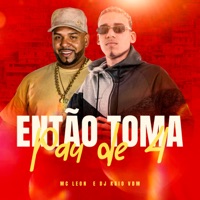 Então Toma Pau de 4 - Single - Dj Kaio Vdm & Mc Leon