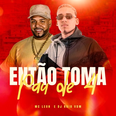 Então Toma Pau de 4 - Single