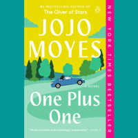 One Plus One: A Novel (Unabridged) - Jojo Moyes Cover Art