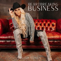 Heartbreaking Business - Single - Becca Bowen