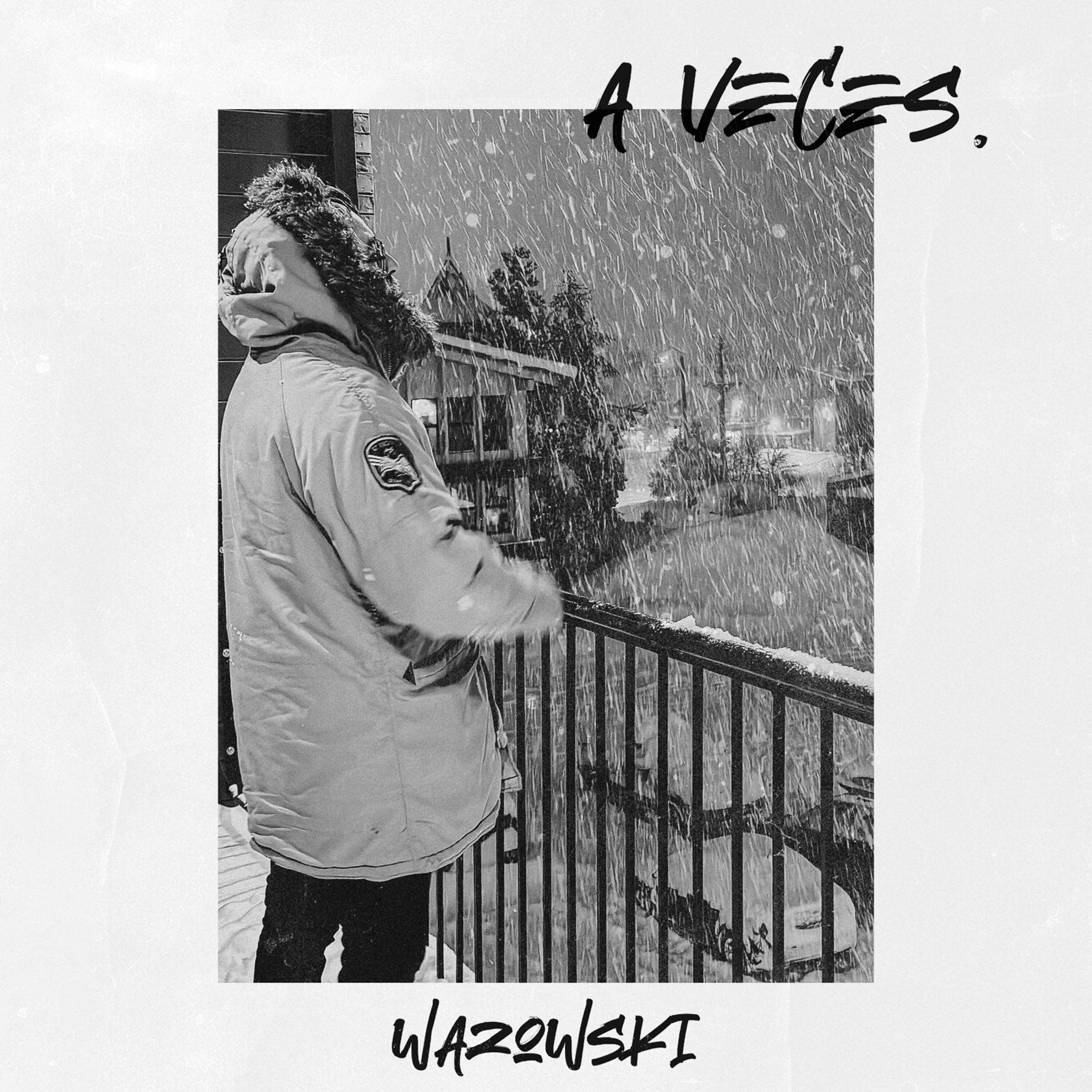 A Veces - Single by Wazowski album cover