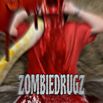 ZOMBIE DRUGZ - EP