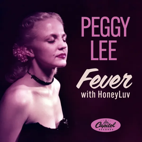 Fever by Peggy Lee & HoneyLuv – Apple Music