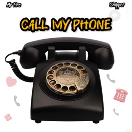Call My Phone (feat. Skipper) Mr Fire