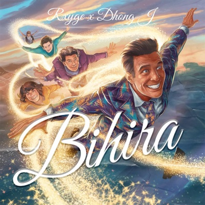 Bihira (feat. Rxyge & Dhong J) - Single