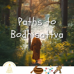 Paths to Bodhisattva