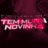Tem Muita Novinha - Single - DJ Sousa PL, Mc Rd, MC Rafa 22 & Dj Silva 07