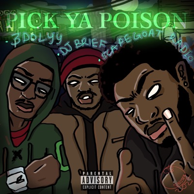 Pick Ya Poison (feat. ChiefShango & 3doly) - EP