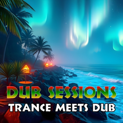 Trance Meets Dub - Dub Sessions Cover Art