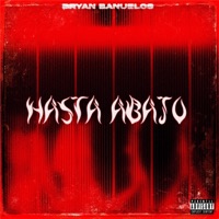 HASTA ABAJO - Single - Bryan Banuelos