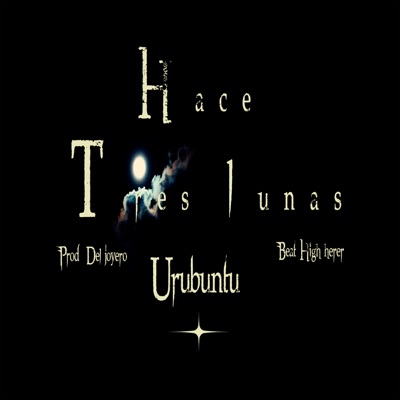 Hace Tres Lunas - Single
