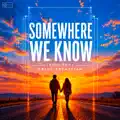 Somewhere We Know
