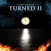 Turned II - Single - TyroAudio