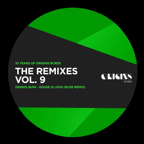 The Remixes Vol. 9 (10 Years of ORIGINS RCRDS) - Single