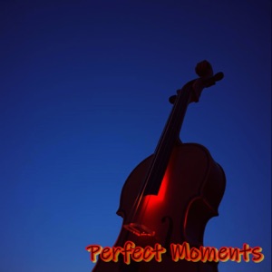 Perfect Moments - EP