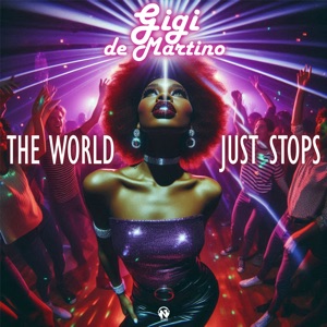 The World Just Stops - Single