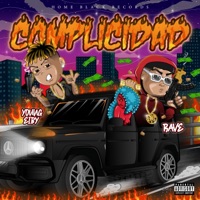 Complicidad (feat. Young Eiby) - Single - Rave RM