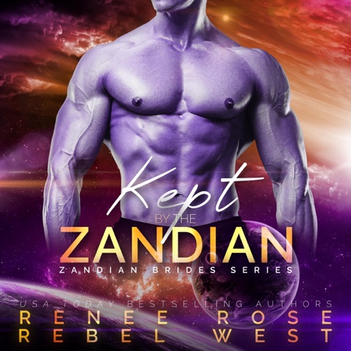 Kept by the Zandian: Zandian Brides (Unabridged) cover