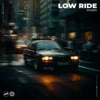 Low Ride - Single - 3UQRA