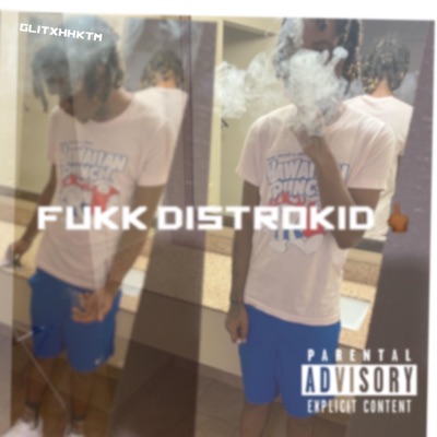 FUKK DISTROKID - EP