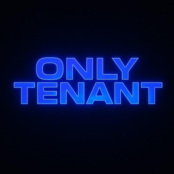 Only Tenant