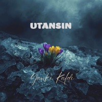 Utansın - Single - Yankı Kaldı