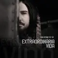 Extraordinária Vida