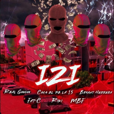 IZI (feat. Real Googoo, Bryant Herrera, Coco el de la 15, Fat-C & SBG) - Single