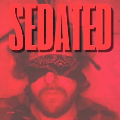 SEDATED - Single
