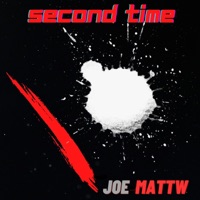 Second Time - Single - Joe-Mattw