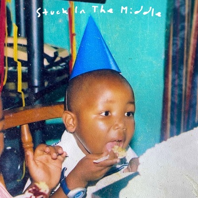 Stuck In The Middle - Single