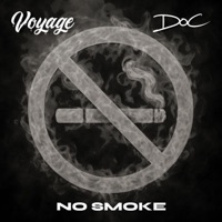 No Smoke (feat. DOC) - Single - Voyage