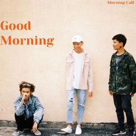 มอร์นิ่ง คอล์ Morning Call