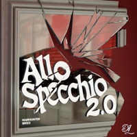 Allo Specchio 2.0 (feat. Brizz) - Single - Warhunter
