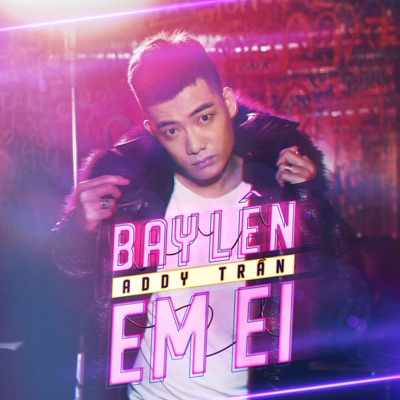 Bay Lên Em Ei - Single