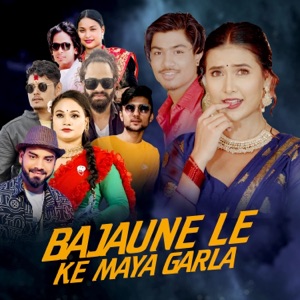 Bajaune Le ke Maya Garla (feat. Mohit Munal)