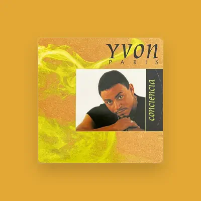 Listen to Yvon Paris, watch music videos, read bio, see tour dates & more!