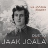 Jaak Joala - Ma joobun õnnest (feat. Silvi Vrait)