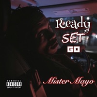 Ready Set Go - Single - Mister Mayo