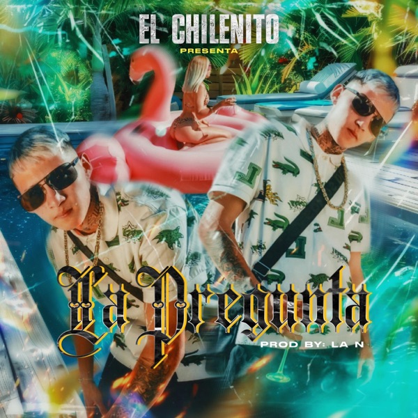 LA PREGUNTA EL CHILENITO (LA N (Video oficial)
