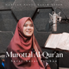 Murottal Al-qur'an Surat-surat Pilihan - Nabilah Abdul Rahim Bayan