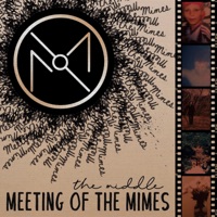 The Middle - Single - Meeting of the Mimes
